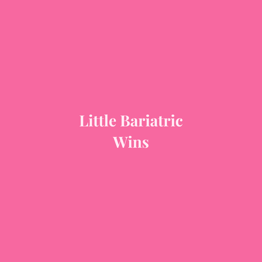 Little Bariatric Wins